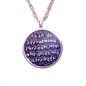 Philippians 4:13 I can do all things Necklace